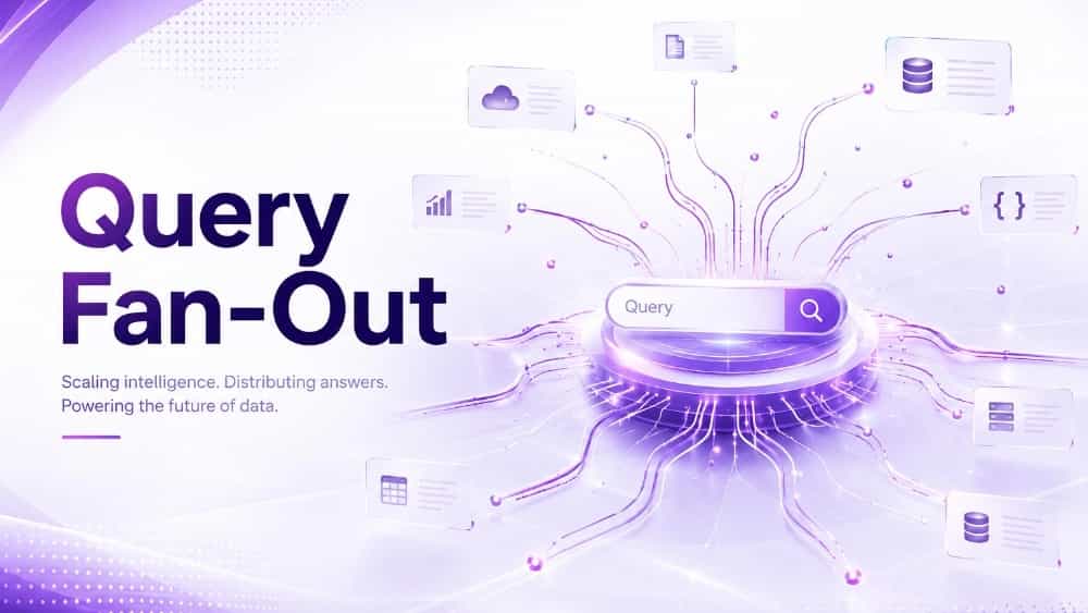Query Fan-Out چیست؟